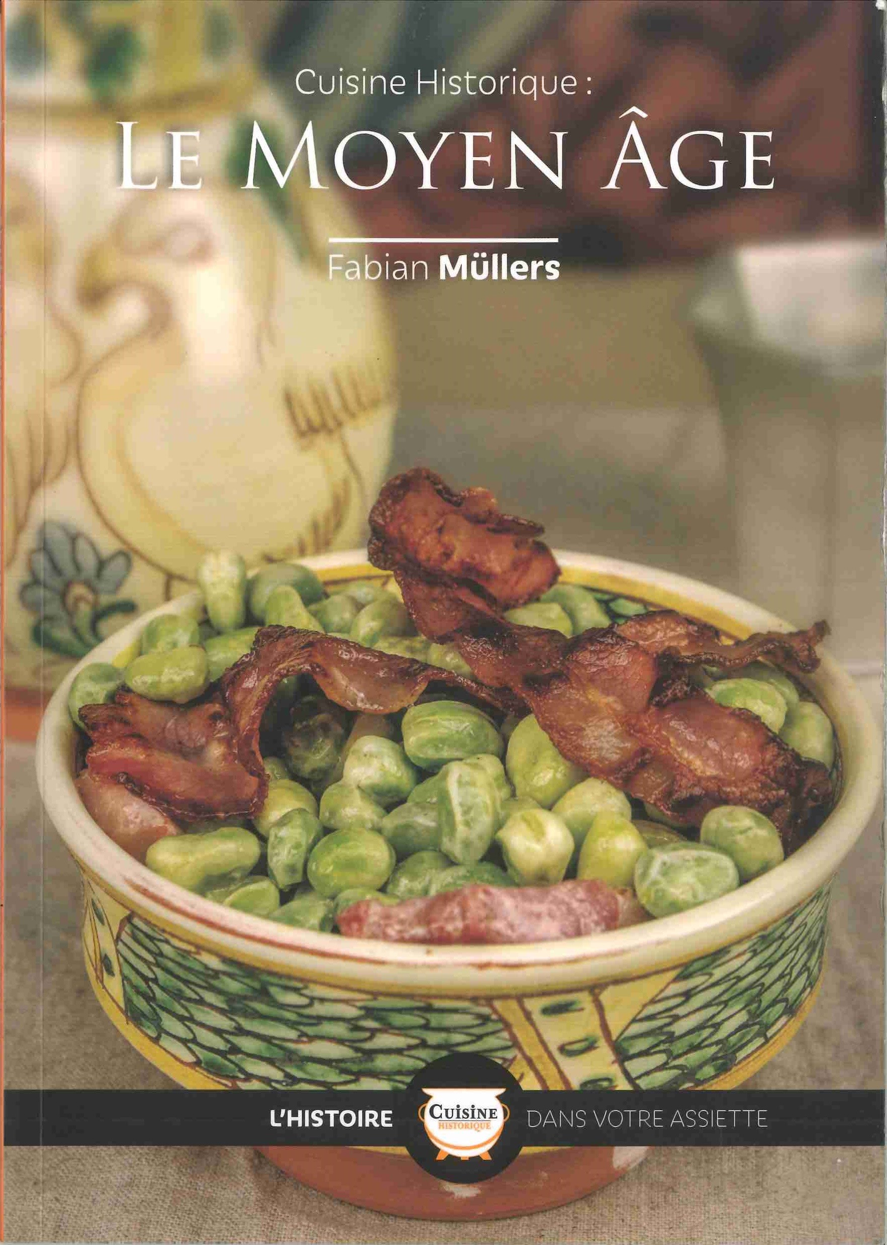 Cuisine Historique : Le Moyen Âge
