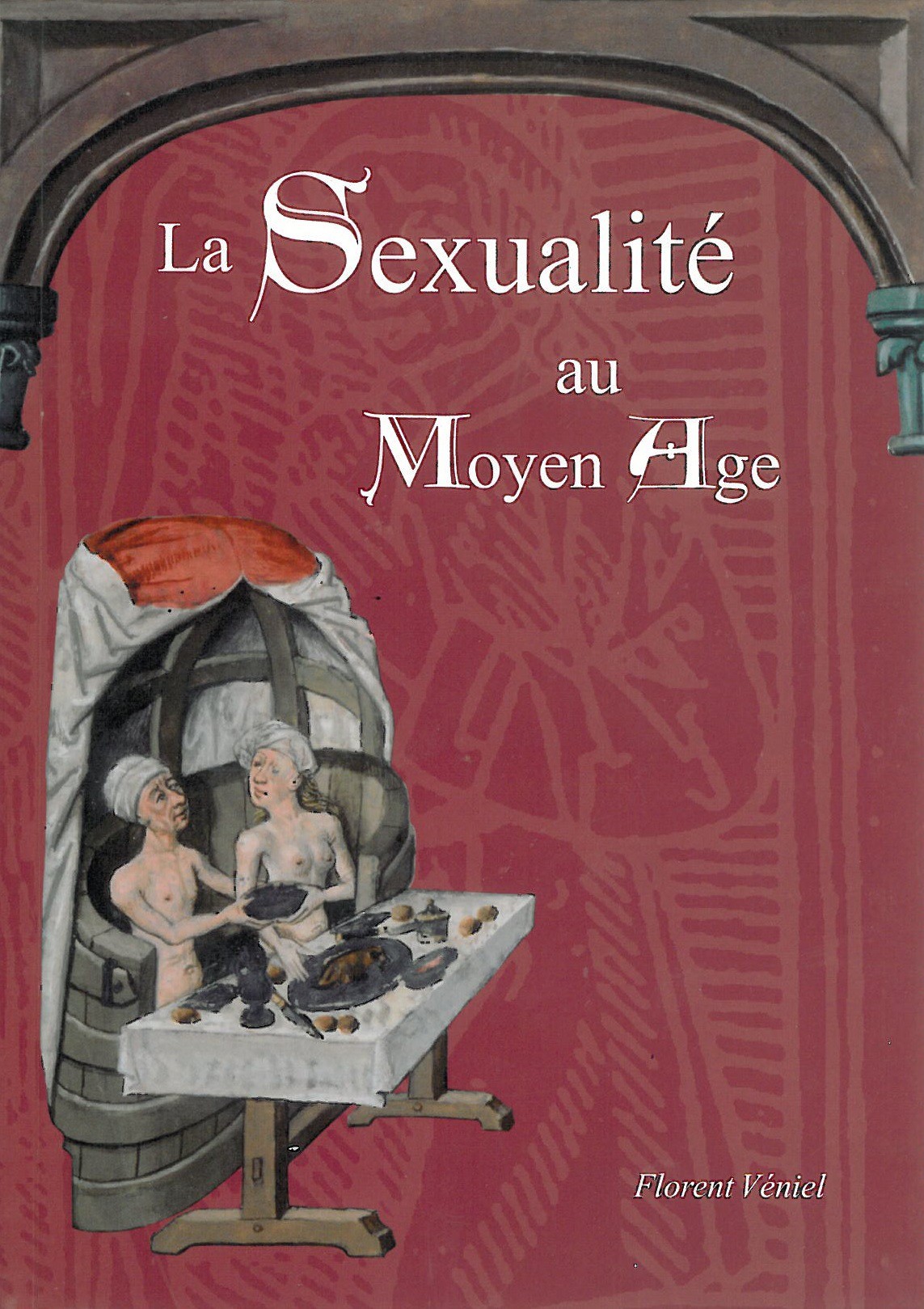 La Sexualité au Moyen-Age